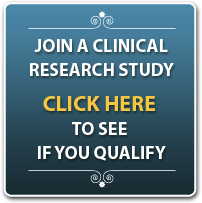 Join a clinical research study. Click here to see if you qualify